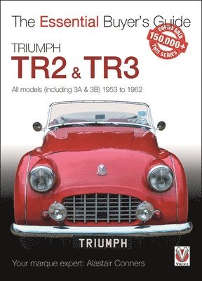 bokomslag Triumph Tr2, & Tr3 - All Models (Including 3a & 3b) 1953 to 1962