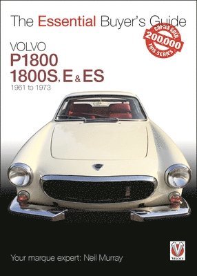 Neil Murray - Volvo P1800/1800s, E & Es  1961 to 1973, Häftad