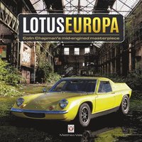 bokomslag Lotus Europa - Colin Chapman's mid-engined masterpiece