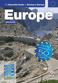 bokomslag The Essential Guide to Driving in Europe