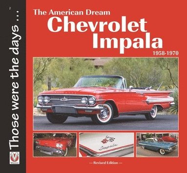 bokomslag Chevrolet Impala 1958-1970: the American Dream