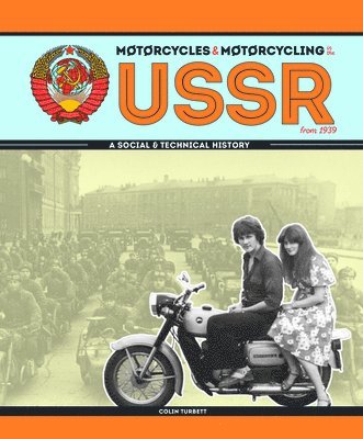 Motorcycles & Motorcycling in the USSR from 1939