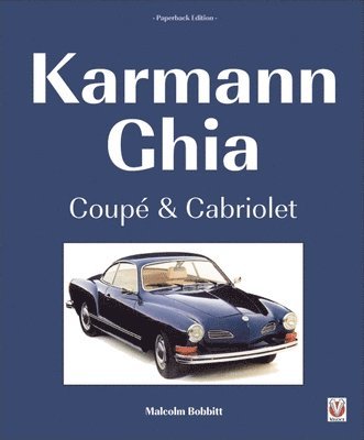 Malcolm Bobbitt - Karmann Ghia Coupé & Cabriolet, Häftad
