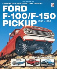 bokomslag Ford F-100/F-150 Pickup 1953 to 1996