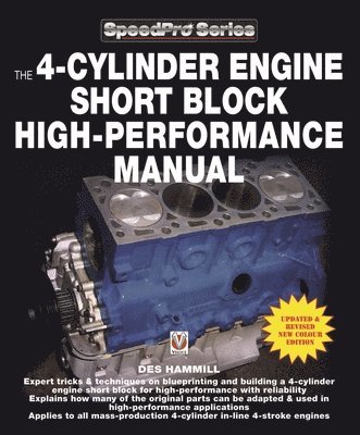 Des Hammill - The 4-Cylinder Engine Short Block High-Performance Manual, Häftad