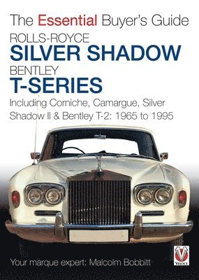 Malcolm Bobbitt - Rolls-Royce Silver Shadow & Bentley T-Series, Häftad