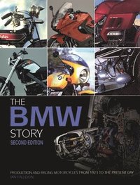 bokomslag The BMW Motorcycle Story - Second Edition