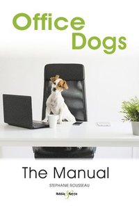 bokomslag Office dogs: The Manual