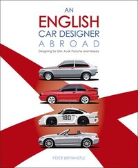 bokomslag An English Car Designer Abroad