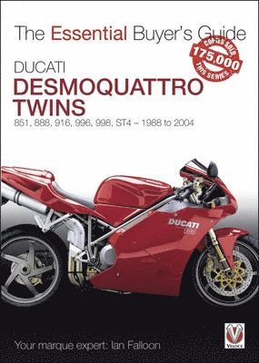 Ducati Desmoquattro Twins - 851, 888, 916, 996, 998, St4 1988 to 2004 1