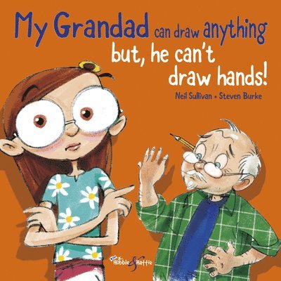 Neil Sullivan, Steven Burke - My Grandad Can Draw Anything, Inbunden