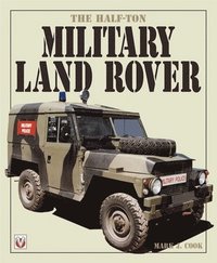 bokomslag The Half-Ton Military Land Rover