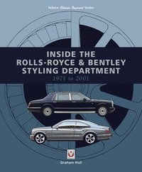 bokomslag Inside the Rolls-Royce & Bentley Styling Department 1971 to 2001