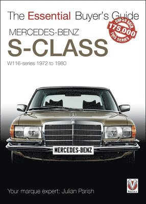 The Mercedes Benz S-Class 1972-1980 (W116) 1