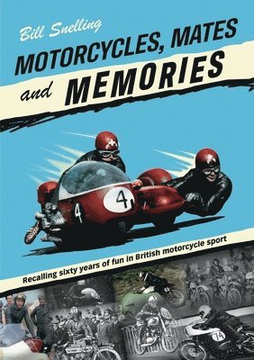 Motorcycles, Mates and Memories 1