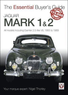 Jaguar Mark 1 & 2 (All models including Daimler 2.5-litre V8) 1955 to 1969 1