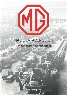 MG, Made in Abingdon 1