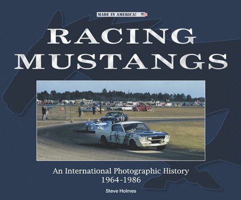 Steve Holmes - Racing Mustangs, Häftad