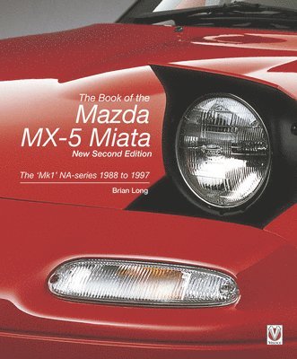 bokomslag The Book of the Mazda Mx-5 Miata  New Second Edition