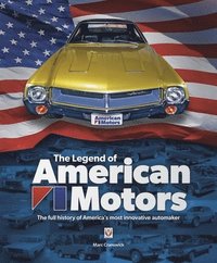 bokomslag The Legend of American Motors