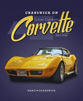 bokomslag Cranswick on Classic Chevrolet Corvette 1953-1996