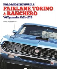 bokomslag Ford Midsize Muscle - Fairlane, Torino & Ranchero