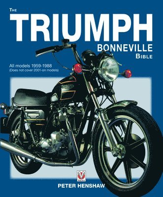 bokomslag The Triumph Bonneville Bible (59-88)