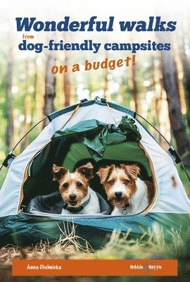 bokomslag Wonderful Walks from Dog-Friendly Campsites on a Budget