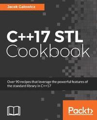 bokomslag C++17 STL Cookbook
