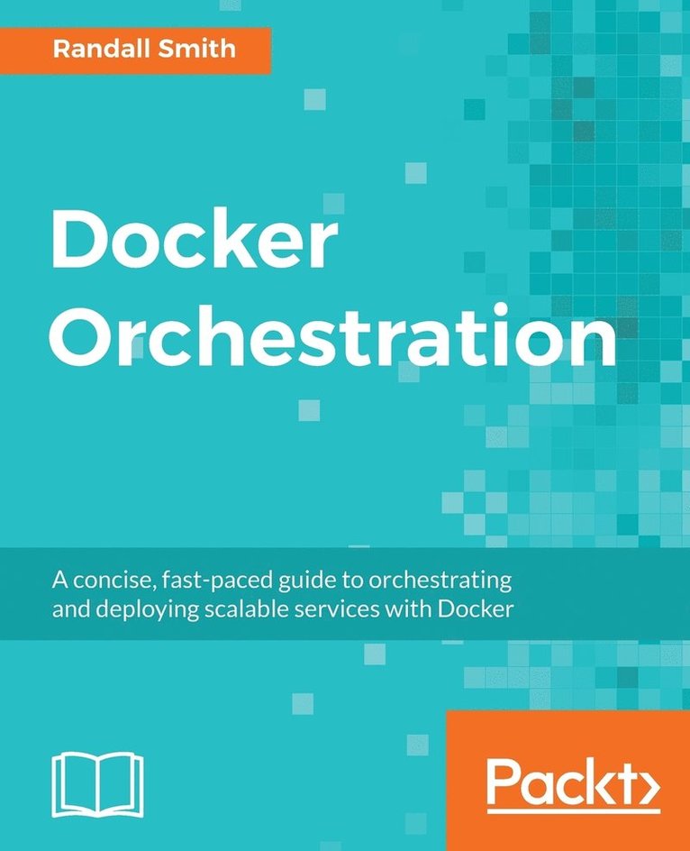 Randall Smith - Docker Orchestration, Häftad