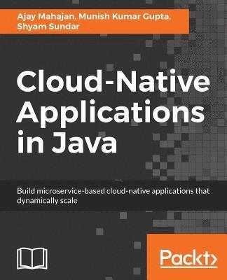 Cloud-Native Applications in Java 1