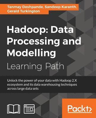 Hadoop: Data Processing and Modelling 1