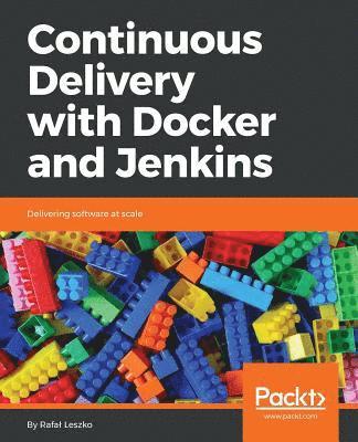 Continuous Delivery with Docker and Jenkins 1