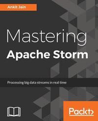 bokomslag Mastering Apache Storm