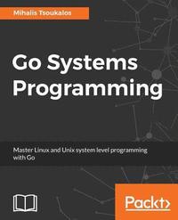 bokomslag Go Systems Programming