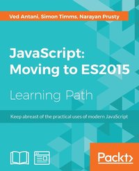 bokomslag JavaScript : Moving to ES2015