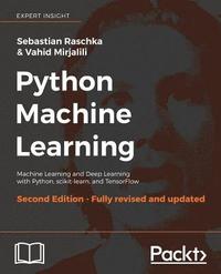 bokomslag Python Machine Learning - Second Edition: Machine Learning and Deep Learning with Python, scikit-learn, and TensorFlow