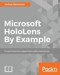 bokomslag Microsoft HoloLens By Example