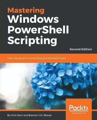 Mastering Windows PowerShell Scripting - 1