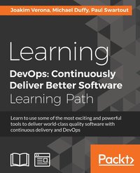 bokomslag Learning DevOps: Continuously Deliver Better Software