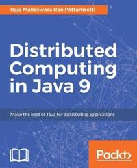 bokomslag Distributed Computing in Java 9