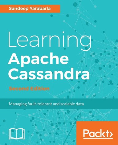 bokomslag Learning Apache Cassandra, Second Edition