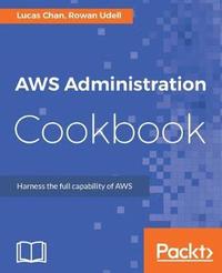 bokomslag AWS Administration Cookbook