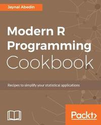 bokomslag Modern R Programming Cookbook