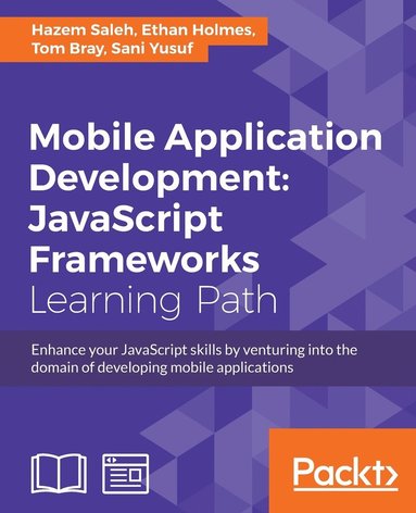 bokomslag Mobile Application Development: JavaScript Frameworks