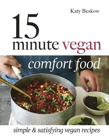 bokomslag 15 Minute Vegan Comfort Food