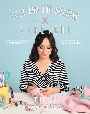 Tilly and the Buttons: Stretch! 1