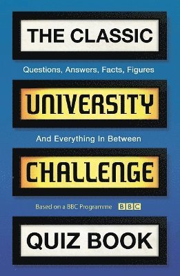 Classic University Challenge Quiz Book