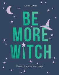 bokomslag Be More Witch