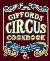 bokomslag Giffords Circus Cookbook